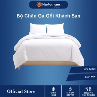 Bộ chăn ga gối khách sạn màu trắng cao cấp HANTEXHOME chất liệu 100% cotton tiêu chuẩn khách sạn