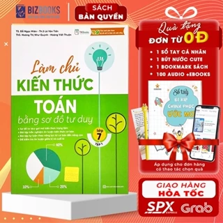 Sách - Làm Chủ Kiến Thức Toán Bằng Sơ Đồ Tư Duy – Lớp 7 Tập 1