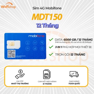 Sim 4G Mobi MDT150 tặng 500GB/tháng, 6000GB trọn gói 12 tháng không nạp tiền