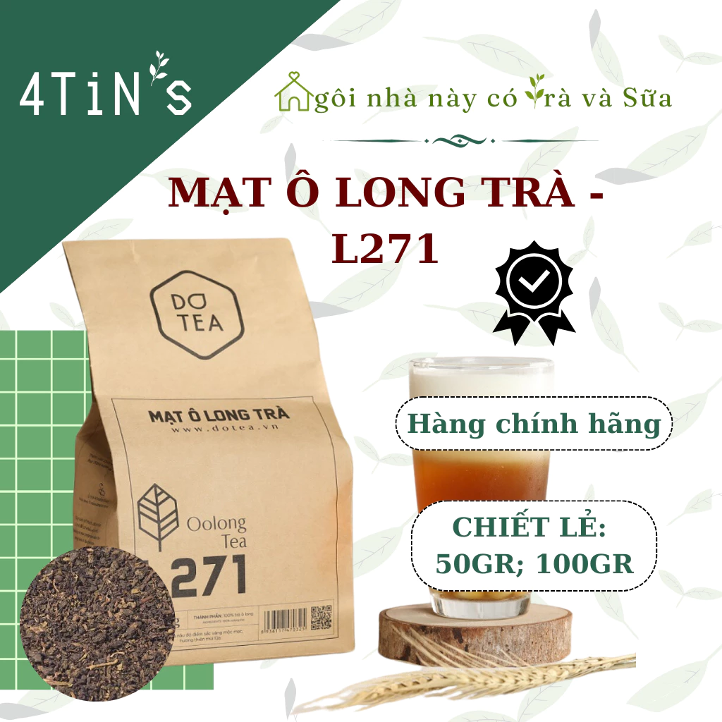 MẠT Ô LONG TRÀ L271 DOTEA - CHIẾT LẺ