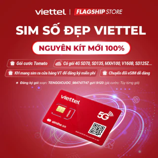 [Chọn Số Đẹp] Sim 4G Viettel Tomato Nguyên KIT - Đăng Ký Chính Chủ Tại Cửa Hàng VT. Được ĐK Gói: SD70 SD135 MXH100 V160B