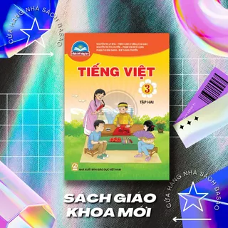 Tiếng Việt Lớp 3 Tập hai – Chân trời sáng tạo