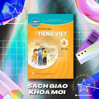 Vở bài tập Tiếng Việt Lớp 4 Tập hai – Chân trời sáng tạo