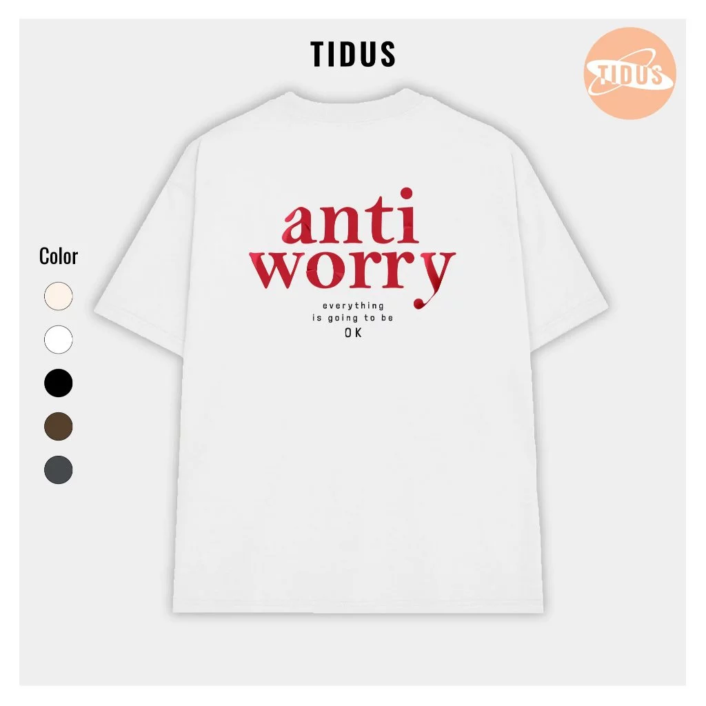 Áo Thun Nam Nữ TIDUS 100% COTTON Form Oversize ANTI WORRY AW