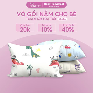 [MẪU MỚI] Vỏ gối cho bé mùa hè À Ơi Concept lụa Tencel 35x50 45x65 50x70 cm họa tiết cao cấp mát mịn [BACK TO SCHOOL]