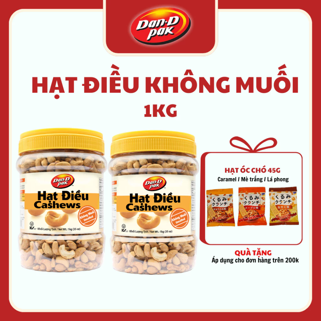 Hạt điều không muối ăn vặt, phù hợp mọi lứa tuổi 1kg Dan D Pak