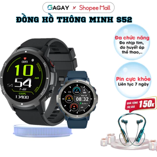 Đồng Hồ Thông Minh S52 Pro nghe gọi thông minh, smart watch nghe gọi, đo nhịp tim GAGAY