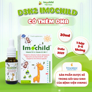 Vitamin D3 K2 IMOCHILD Hỗ Trợ Hấp Thụ Canxi Tăng Chiều Cao Cho Bé Cải Thiện Trí Não, D3 IMOCHILD 20ML