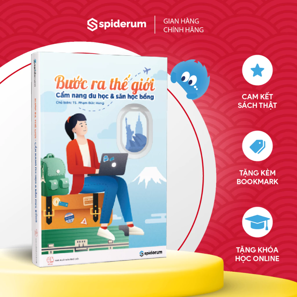 Sách Bước Ra Thế Giới: Cẩm Nang Du Học Và Săn Học Bổng - Tác giả Tiến sĩ Phạm Đức Hùng (TB 435k)