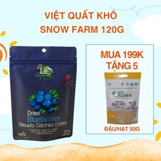 Trái Việt Quất Khô Tự Nhiên Hiệu Snow Farms Dried Blueberries Nhập khẩu từ Canada - 120g