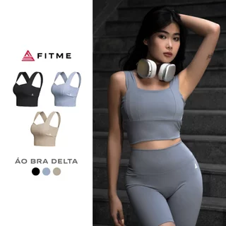 Áo bra tập gym Fitme Delta chất liệu thun thể thao 2 lớp co giãn 4 chiều thấm hút mồ hôi tốt BRDT