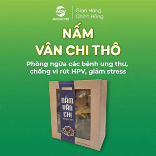 Nấm Vân Chi thô sấy khô 13% hỗ trợ giải độc gan tăng cường sức đề kháng hộp 100gr - An Dược Việt