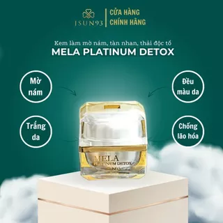 KEM LÀM MỜ NÁM, TÀN NHAN, THẢI ĐỘC TỐ MELA PLATINUM DETOX - JSUN93 25gr