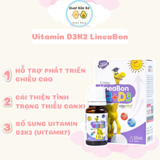 Vitamin LineaBon D3 K2 giúp bé ngủ ngon, tăng trưởng chiều cao (Chai 10ml)