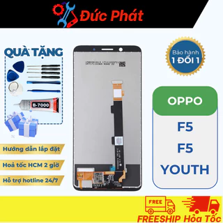 Màn Hình OPPO F5 / F5 Youth Zin New  (Tặng kèm Keo Dán và Bộ Sửa)