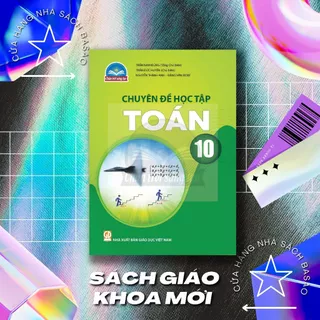 Sách - Chuyên đề học tập Toán Lớp 10 – Chân trời sáng tạo