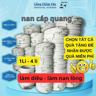 NAN CÁP QUANG, NAN CÁP QUANG LÀM DIỀU, NAN CÁP QUANG LÀM LỒNG CHIM, CÁP QUANG LOẠI MỘT