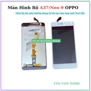 Màn Hình Bộ A37/Neo 9 OPPO (màn bị ám nhẹ ,Không đáng kể Mọi THứ OK)