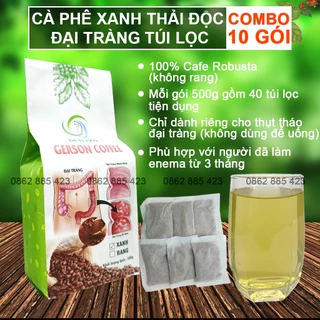 Cà phê xanh thải độc đạo tràng (Combo 10 gói), cafe thải độc đại tràng coffee enema gerson coffee