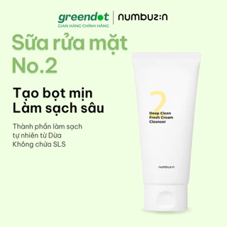 Sữa rửa mặt làm sạch sâu Numbuzin No.2 Deep Clean Fresh Cream Cleanser