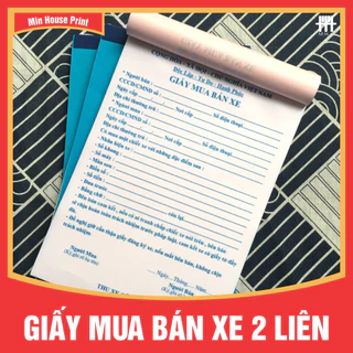 GIẤY MUA  BÁN XE ( 2 LIÊN - 100 TỜ )