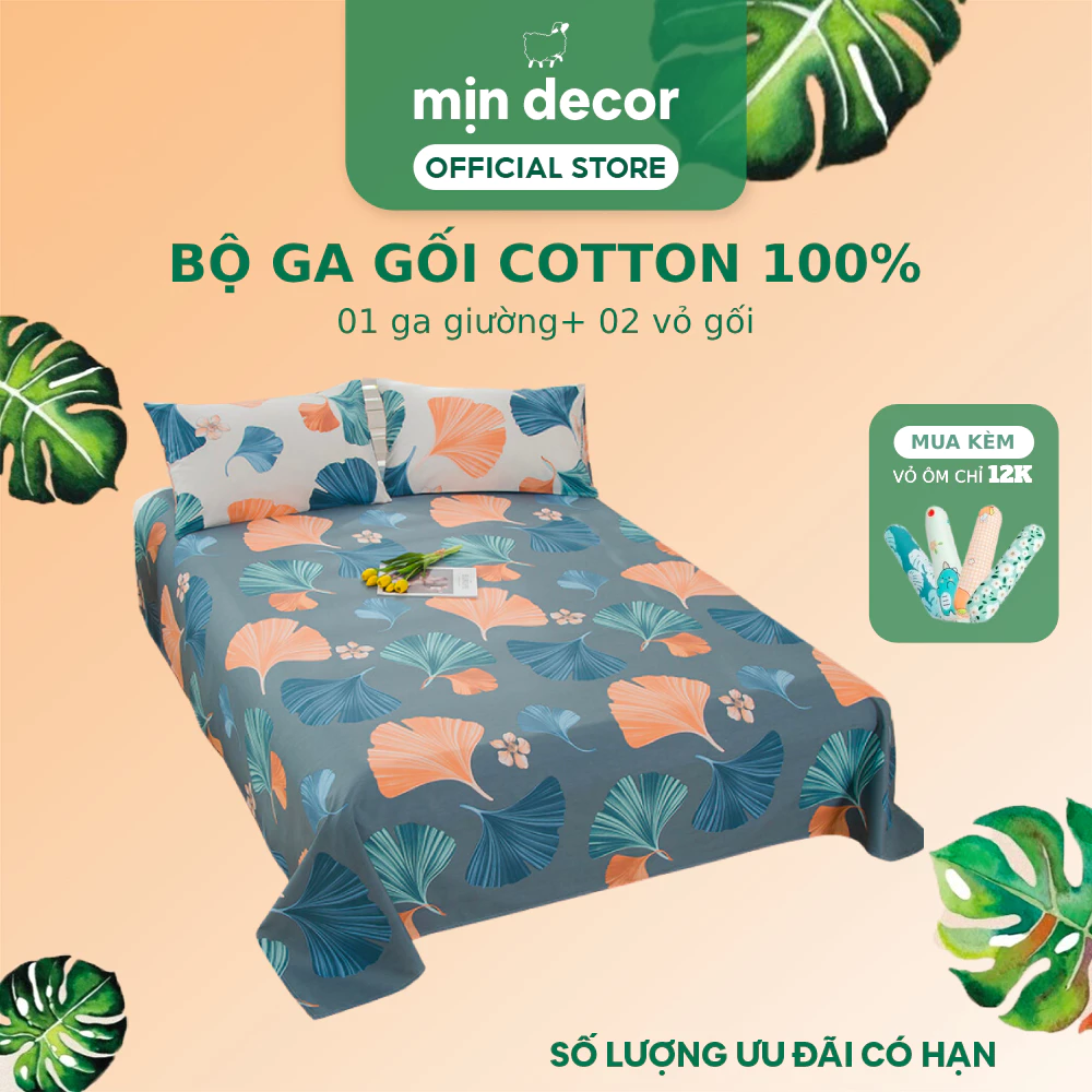 Bộ Ga Gối Cotton 100% Mịn Decor Drap Giường Kèm 2 Vỏ Gối - Hoạ Tiết Hoa lá