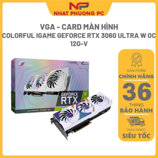 Card Màn Hình Colorful iGame GeForce RTX 3060 Ultra W OC 8G / 12G-V - Hàng chính hãng BH 36 Tháng