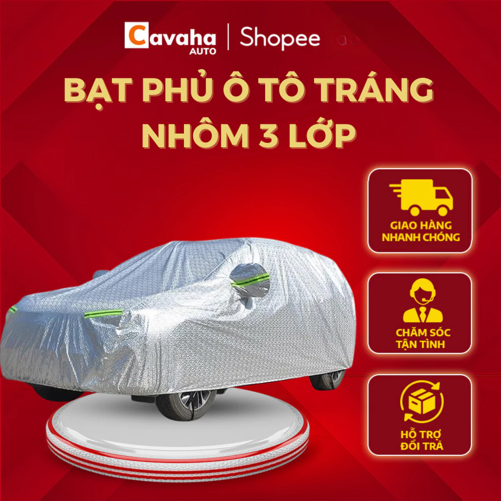 Bạt Phủ Ô Tô 3 Lớp Cao Cấp Chống Xước, Chống Nắng, Chống Mưa Siêu Bền Bảo Vệ Xe Tuyệt Đối - Cavaha Auto