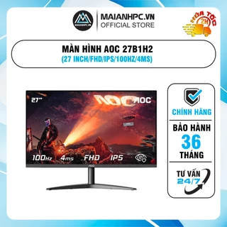 Màn hình AOC 27B1H2/74 | 27 inch, Full HD, IPS, 100Hz, 4ms, phẳng viền mỏng