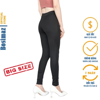 Quần Legging Nữ Bigsize Bosimaz BS011 dài không túi màu đen cao cấp, thun co giãn 4 chiều, vải đẹp.