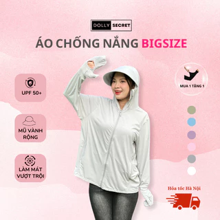 Áo Chống Nắng Bigsize Thoải Mái  DOLLY SECRET Siêu Nhẹ Dáng Rộng Dài Mũ Vành Rộng 13cm A54