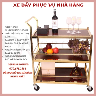 [HỎA TỐC HCM] XE ĐẨY TRÁNG MIỆNG,PHỤC VỤ THỨC ĂN NƯỚC UỐNG NHÀ HÀNG SANG TRỌNG