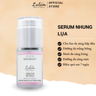 Serum nhung mịn nuôi dưỡng làn căng mềm mịn giữ ẩm, dưỡng da trắng hồng hào Lalam 33ml