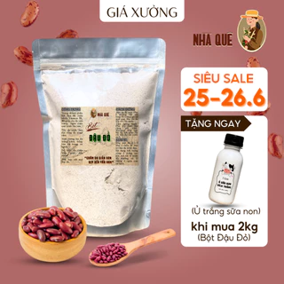 Bột Đậu Đỏ nguyên chất handmade Nhà Quê giúp da sáng bóng căng hồng 500Gr (Giá sỉ)