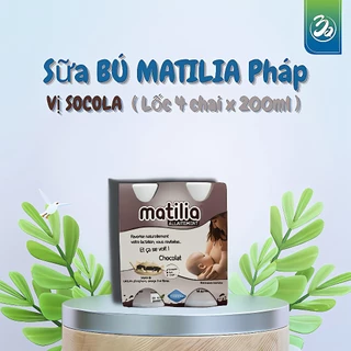 Sữa Bú Matilia Pháp vị Socola ( Lốc 4 chai x 200ml ) dành cho các mẹ cho con bú