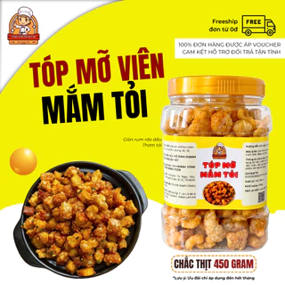 Tóp Mỡ Mắm Tỏi Hũ 450G Giòn Rụm Tách Dầu - Tóp Mỡ Da Heo Chiên Giòn Đầy Hũ Top Mỡ Tổng Kho Ăn Vặt