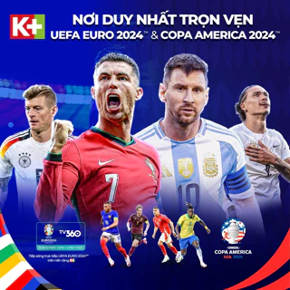 App K+ Gói Trọn Vẹn - Thời hạn 12 tháng - Xem Euro, Copa America, NHA, UFC, F1 & giải trí đỉnh cao