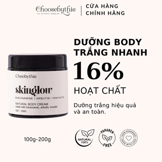 Kem body Skinglow dưỡng trắng da toàn thân giúp da trắng sáng - Choosebythie