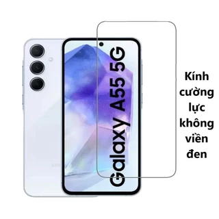 Kính cường lực Samsung A12 A13 A14 A15 A22 A23 A24 A25 A32 A33 A34 A35 A51 A52 A53 A54 A55 A71 A72 A73 không viền