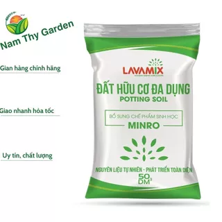 Đất trồng cây hữu cơ đa dụng Lavamix có bổ sung chế phẩm sinh học Minro - bao 50dm3 khoảng 15kg