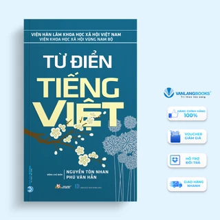 Sách - Từ Điển Tiếng Việt (Tái Bản 2024) - Nguyễn Tôn Nhan, Phú Văn Hẳn VLB