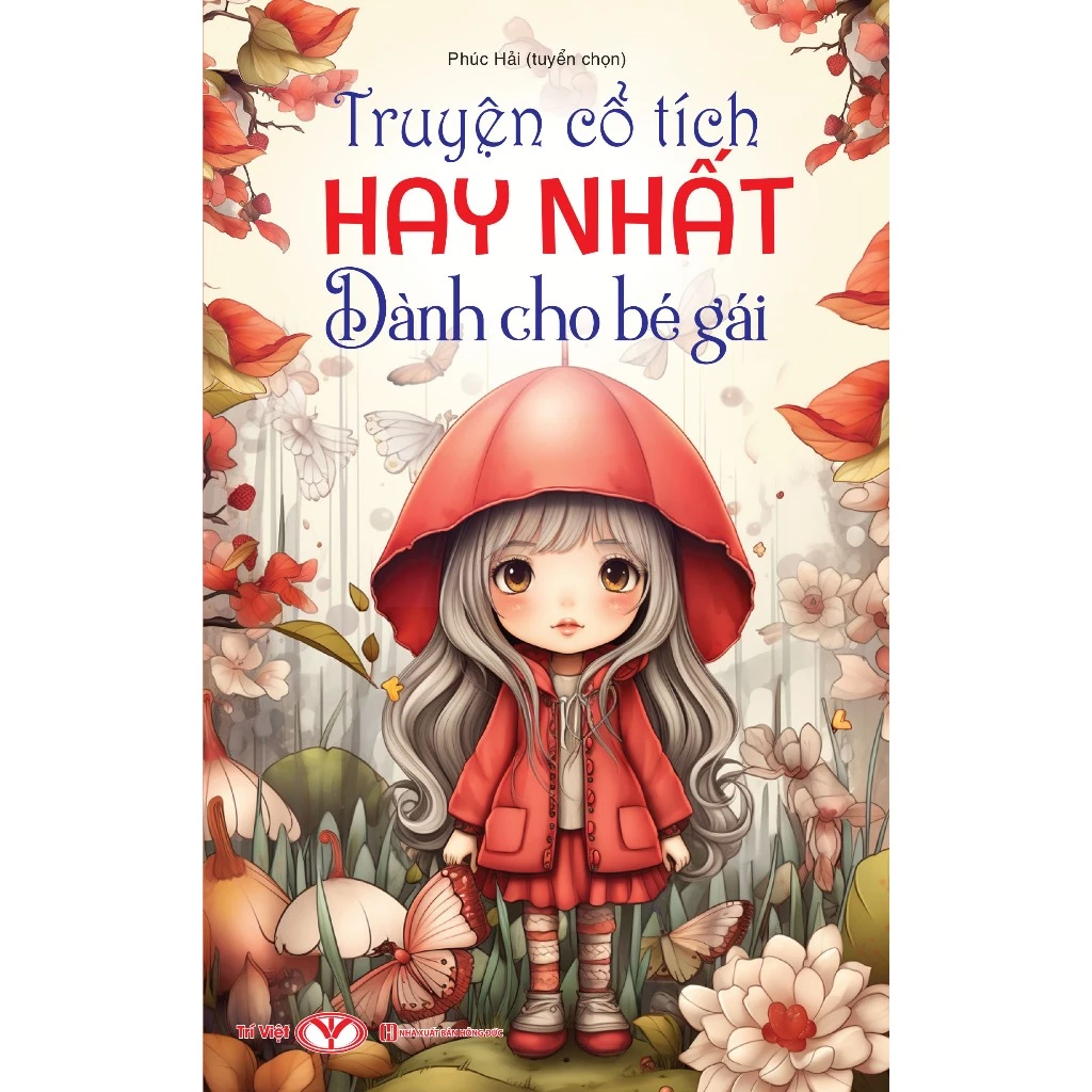 Sách - Truyện Cổ Tích Hay Nhất Dành Cho Bé Gái - Trí Việt