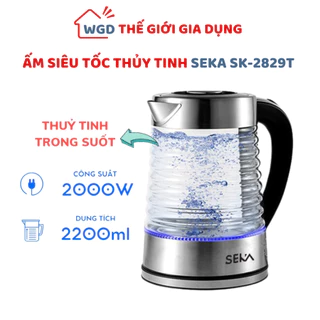 Ấm siêu tốc thủy tinh Seka SK-2829T công suất 2000W dung tích 2.2L đun siêu tốc tự ngắt khi sôi