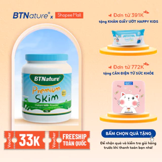 Sữa bột ít béo BTNature cho người lớn, Bổ sung Canxi - Protein cho xương chắc khỏe, kiểm soát cân nặng, tăng miễn dịch