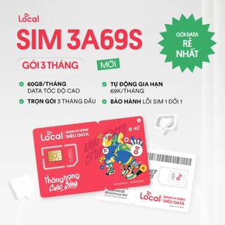 SIM 4G LOCAL 3A69S (Trọn Gói 3 Tháng) - 2GB/NGÀY - Trọn gói 3 tháng