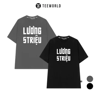 Áo Thun Local Brand Teeworld Lương 5 Triệu T-shirt Tay Lỡ Nam Nữ Form Rộng Unisex