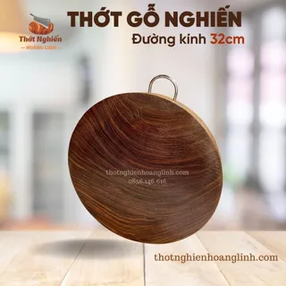 Thớt gỗ nghiến đường kính 29-34cm, Thớt Nghiến Hoàng Linh đa năng sử dụng gia đình