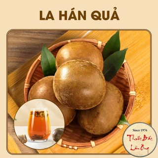 La hán quả sỉ 20 quả ( Quả la hán khô, già, ngọt, nguyên liệu nấu sâm bí đao thanh nhiệt giải khát)