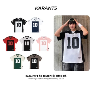 Áo Thun Phối Bóng Đá Karants Cotton Cao Cấp Số 10 Local Brand Hot Trend Form Oversize [BST Jersey] - KR63