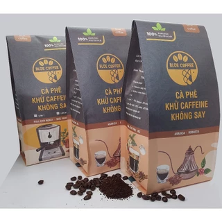 Cà phê BLUE khử 1 phần cafein, cafe decaf 1 phần caffeine - robusta - arabica